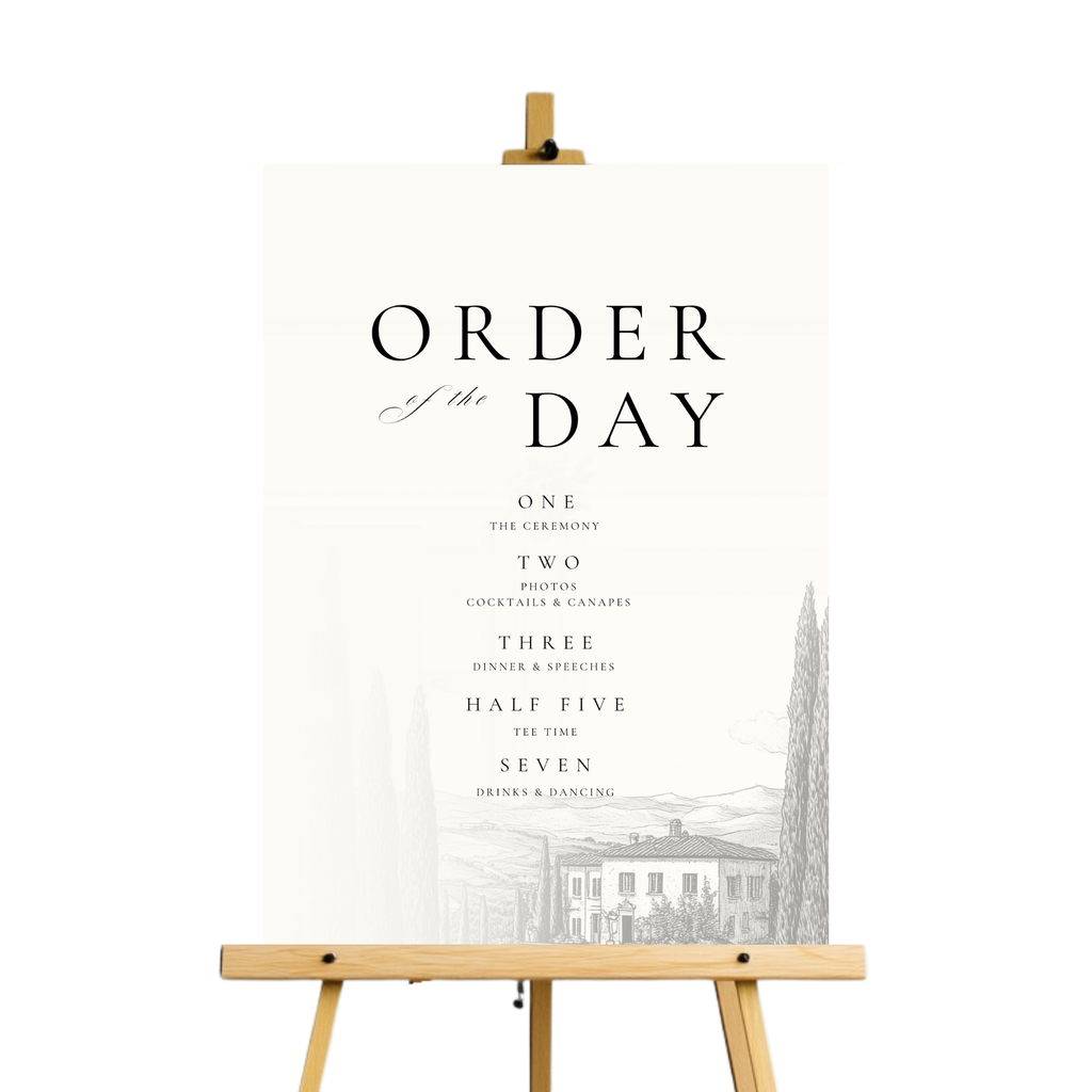 Monochrome Tuscany Order Of The Day Sign