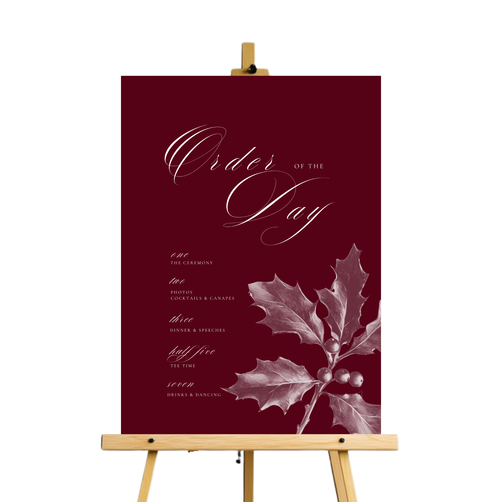 Red Holly Order Of The Day Sign