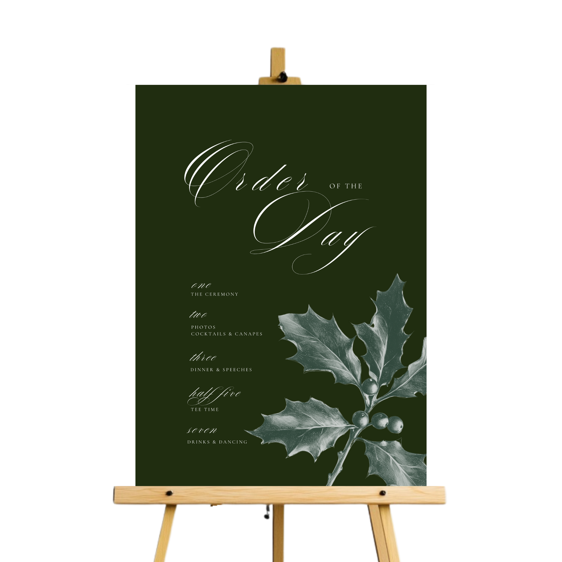 Green Holly Order Of The Day Sign